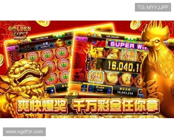 凯发注册app在线老虎游戏多样玩法，丰富你的娱乐生活尽享精彩刺激时刻